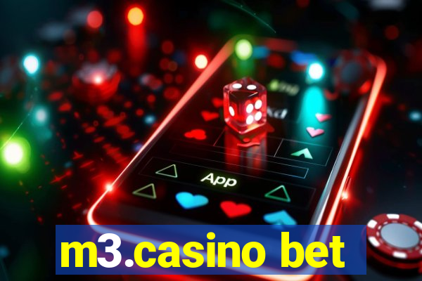 m3.casino bet